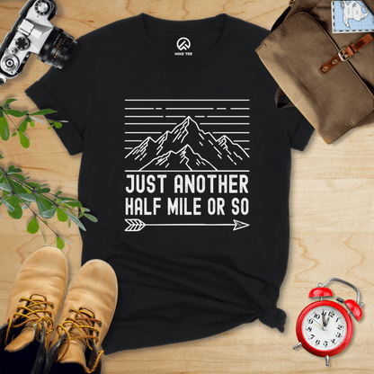 Hike Tee T-Shirt Black / S Just Another Half Mile Or So