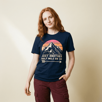 Hike Tee T-Shirt Just Another Half Mile Shirt