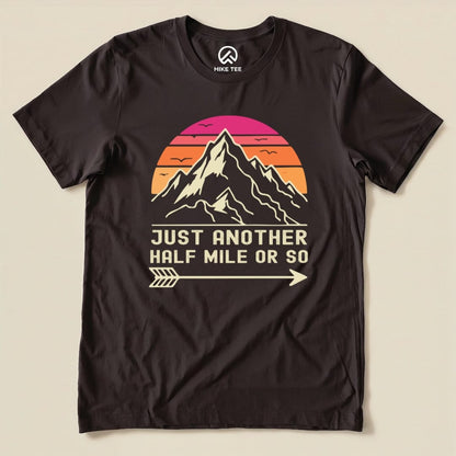 Hike Tee T-Shirt Brown / S Just Another Half Mile Shirt