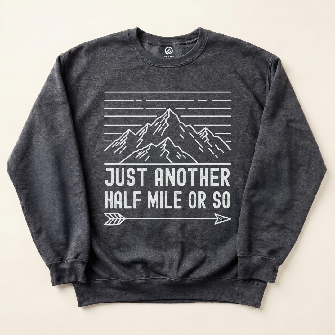 Just Another Mile Sweatshirt Hike Tee Sweatshirt Dark Heather / S