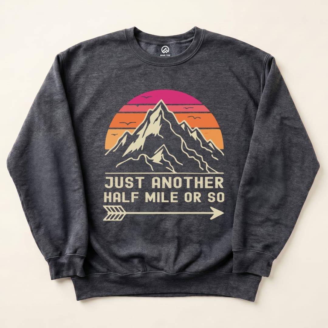 Just Another Mile Sweatshirt Hike Tee Sweatshirt Dark Heather / S