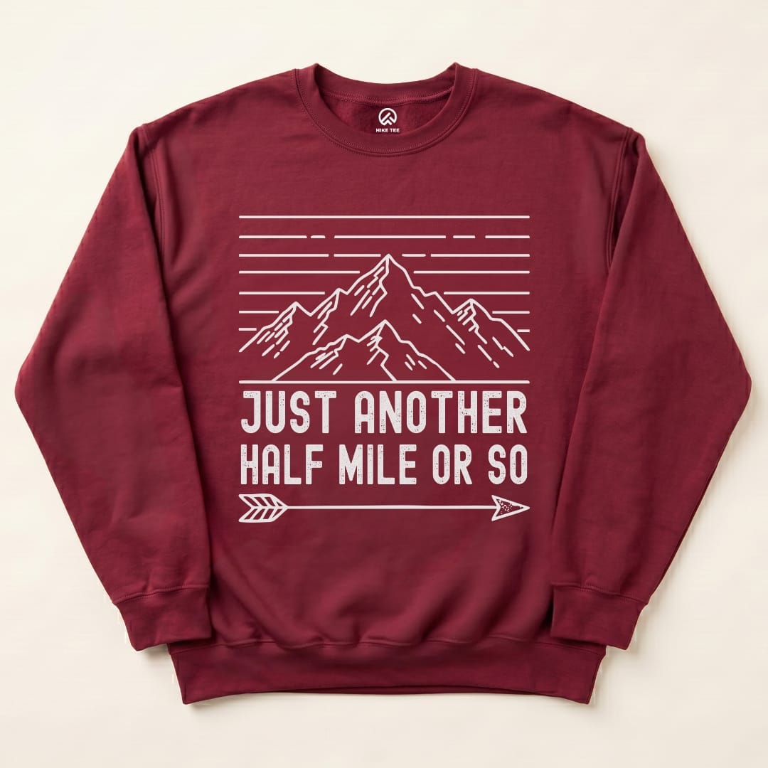 Just Another Mile Sweatshirt Hike Tee Sweatshirt Maroon / S