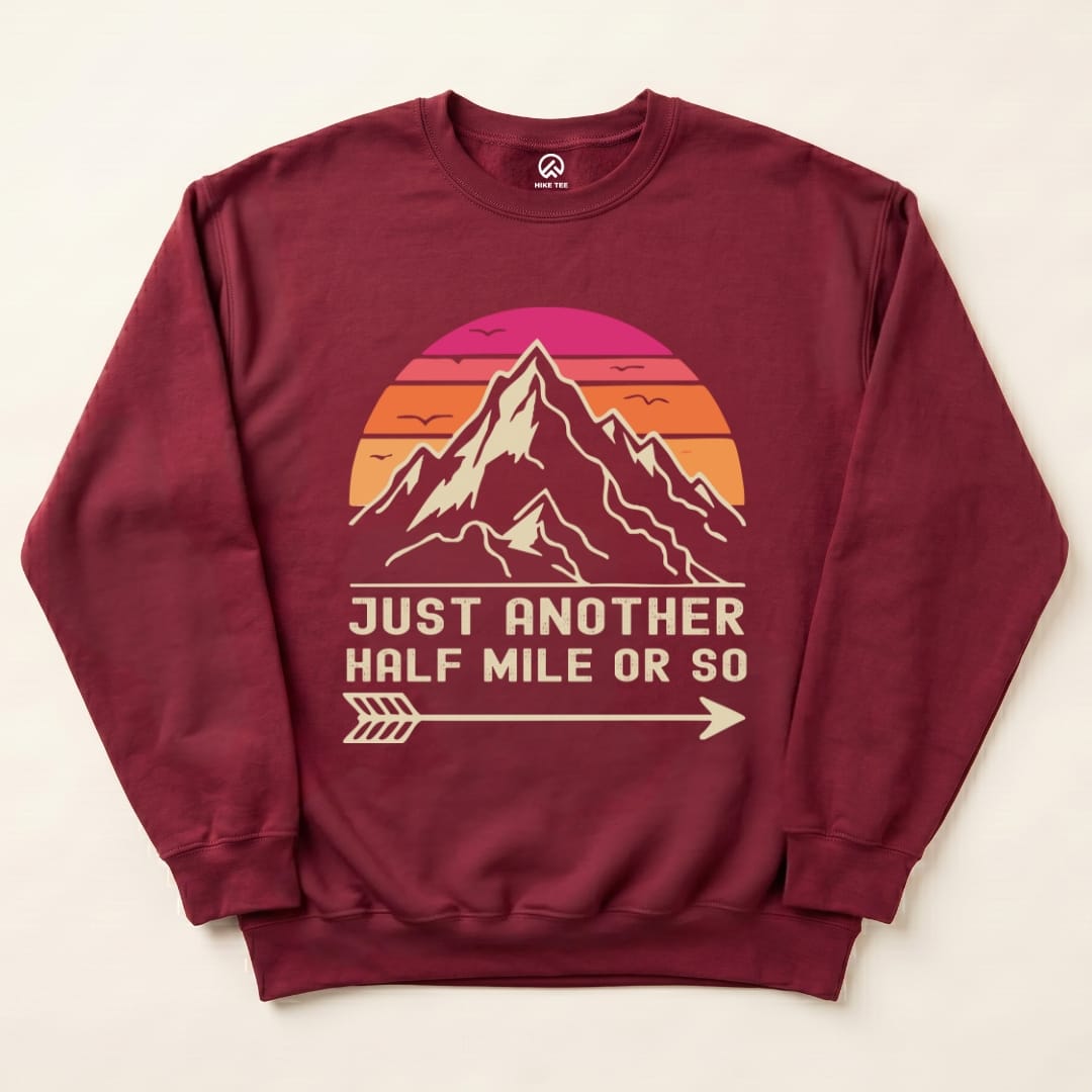 Just Another Mile Sweatshirt Hike Tee Sweatshirt Maroon / S