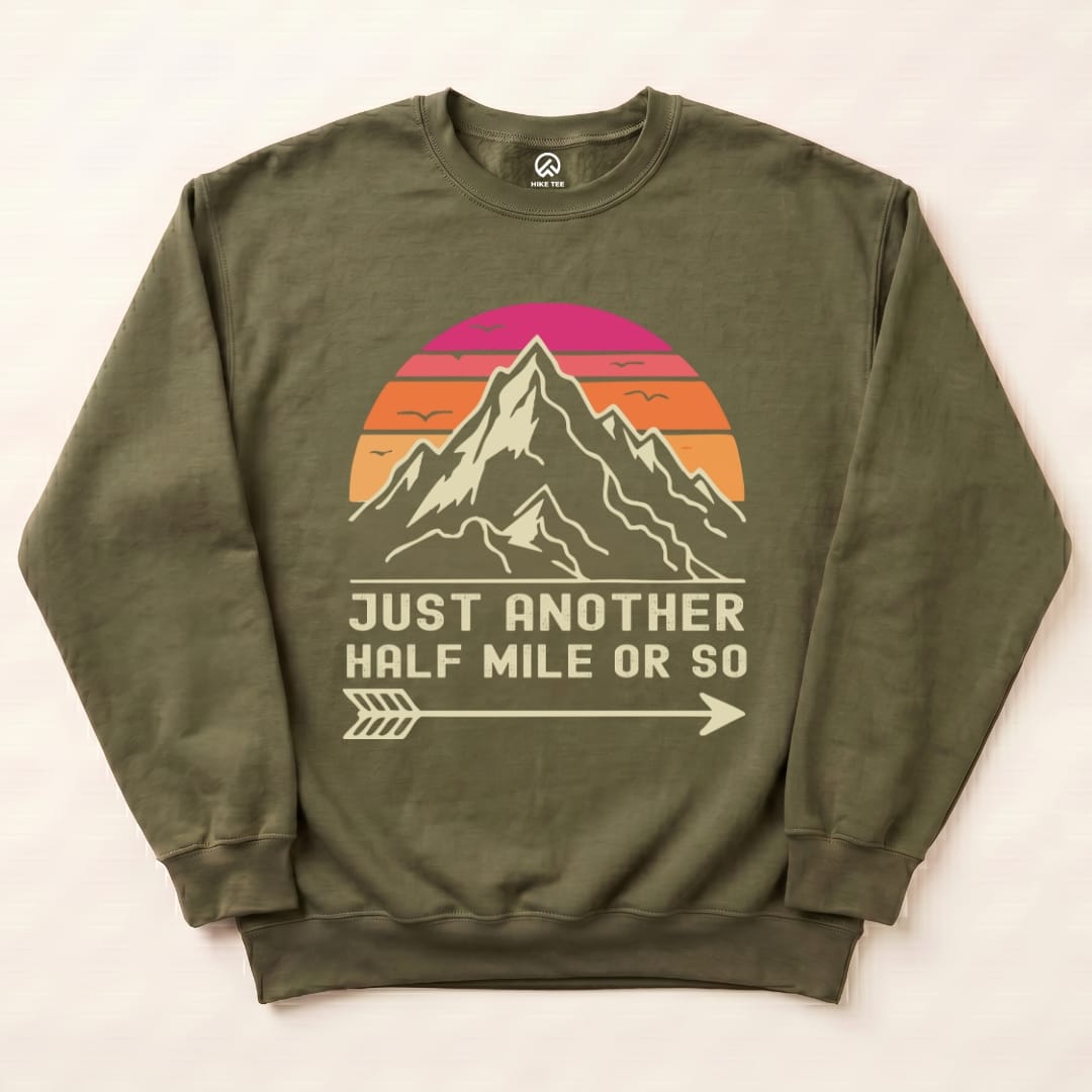 Just Another Mile Sweatshirt Hike Tee Sweatshirt Military Green / S