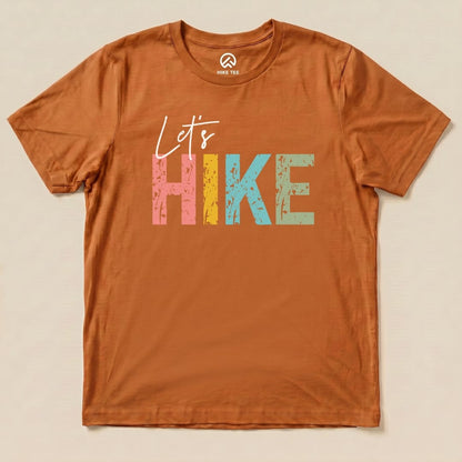 Hike Tee T-Shirt Autumn / S Let's Hike Shirt