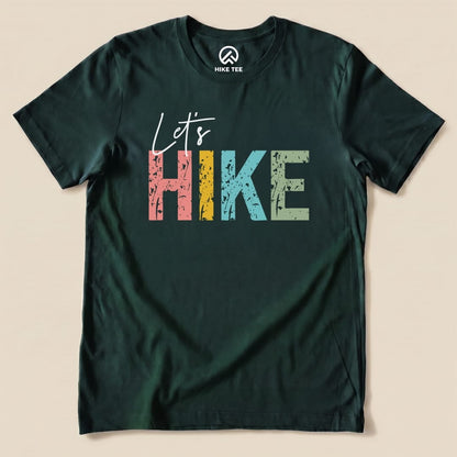 Hike Tee T-Shirt Forest / S Let's Hike Shirt
