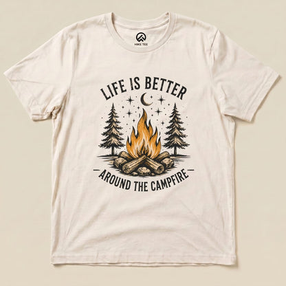 Life is better Campfire Shirt Hike Tee T-Shirt Natural / S