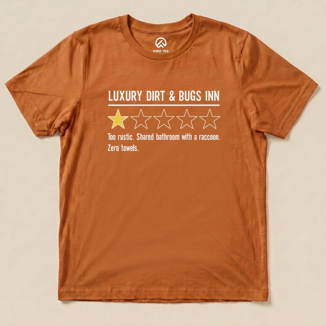 Luxury Dirt Inn Review Shirt Hike Tee T-Shirt Autumn / S