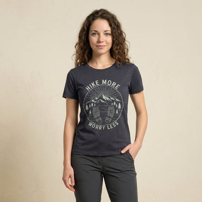 Hike Tee T-Shirt Mono Hike More Worry Less Shirt