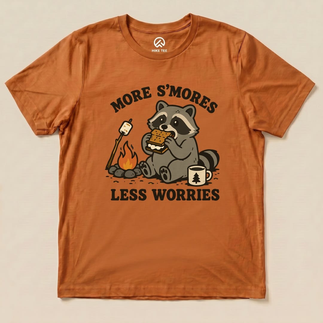 More S'mores Less Worries Shirt