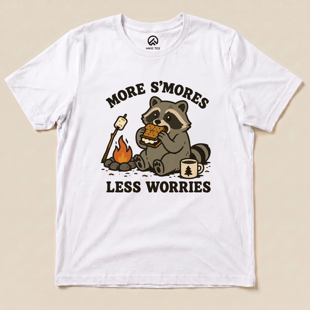 More S'mores Less Worries Shirt
