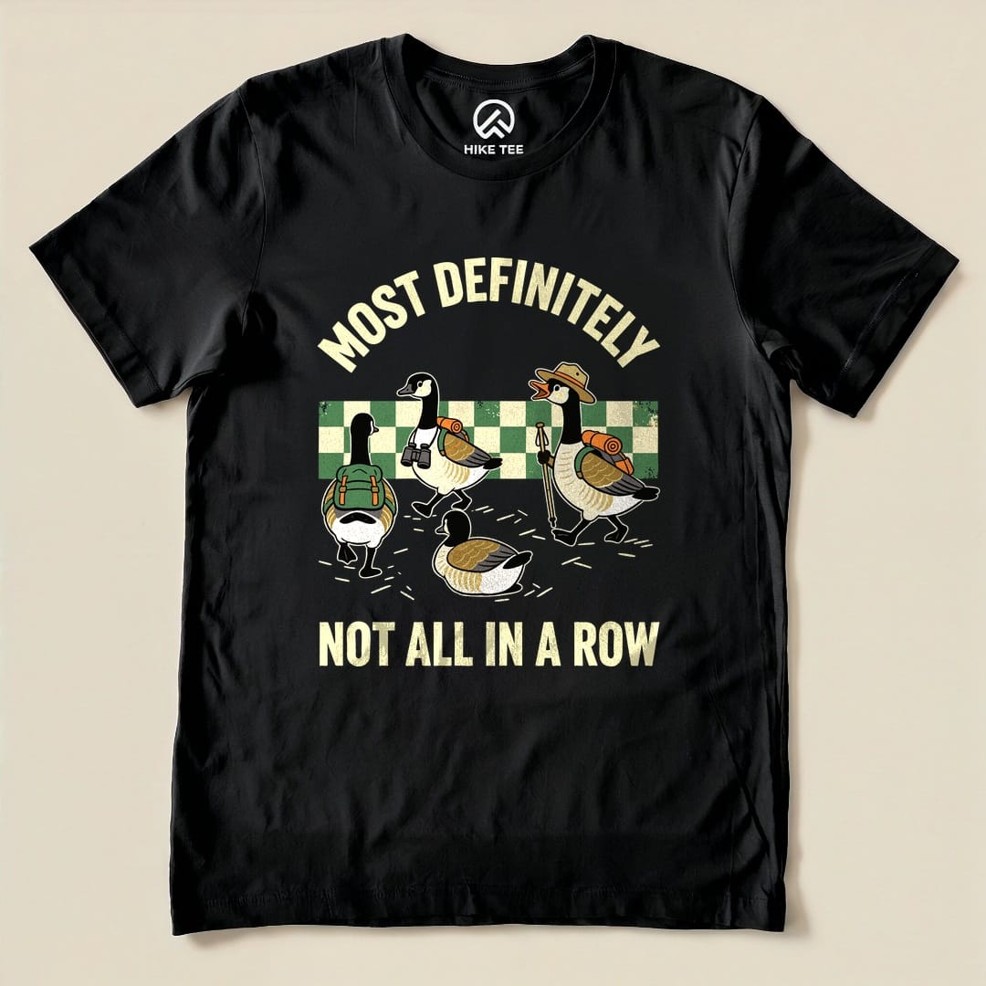 Most Definitely Not All In A Row Shirt