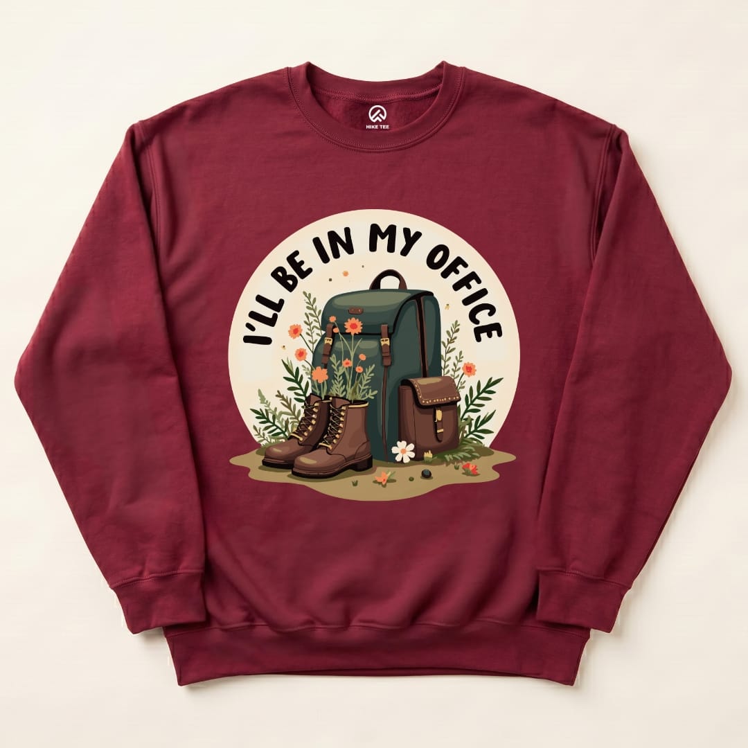 My Office Sweatshirt Hike Tee Sweatshirt Maroon / S
