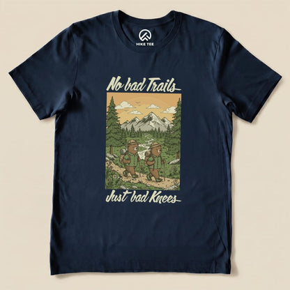 Hike Tee T-Shirt Navy / S No bad Trails Just bad Knees Shirt