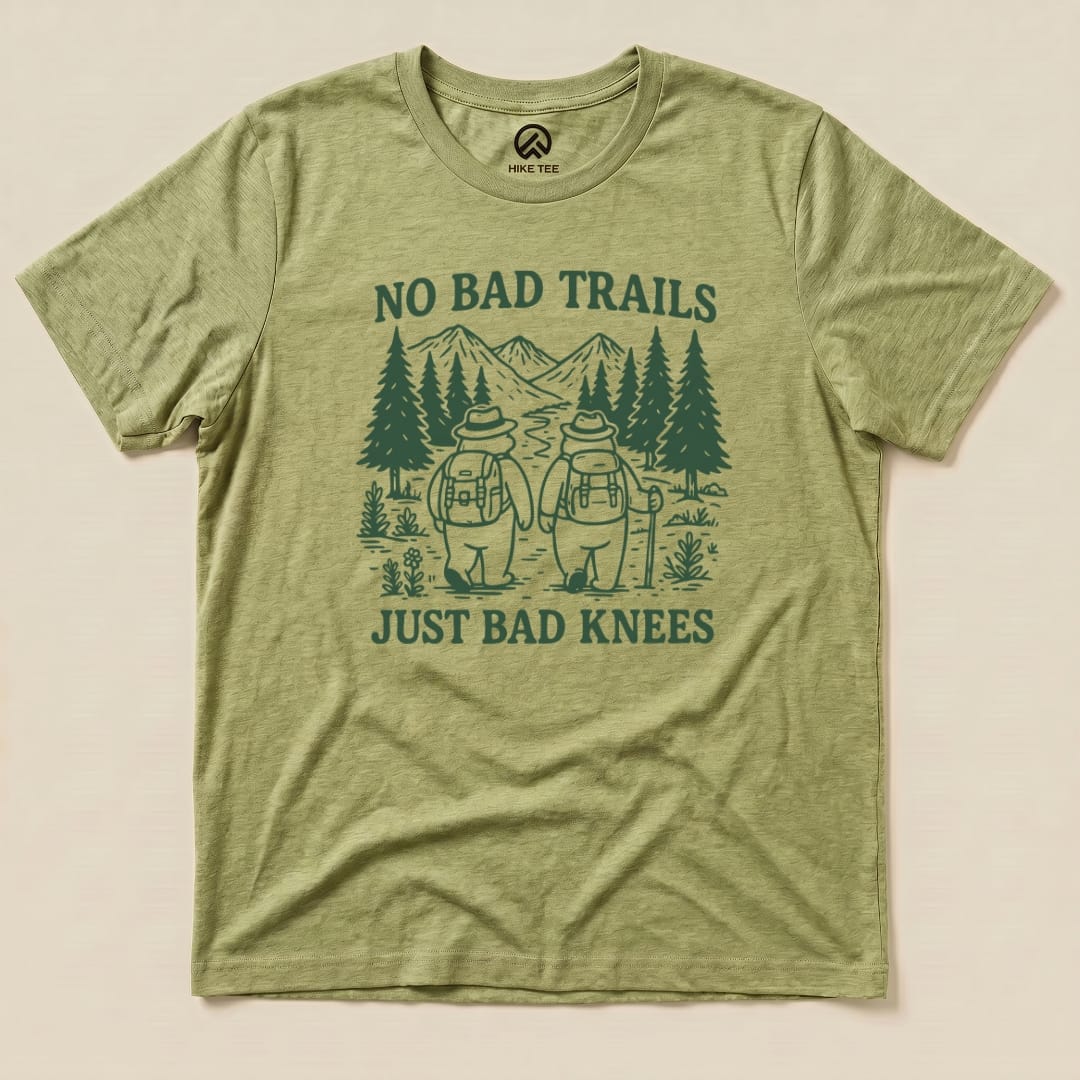 Hike Tee T-Shirt No Bad Trails Just Bad Knees