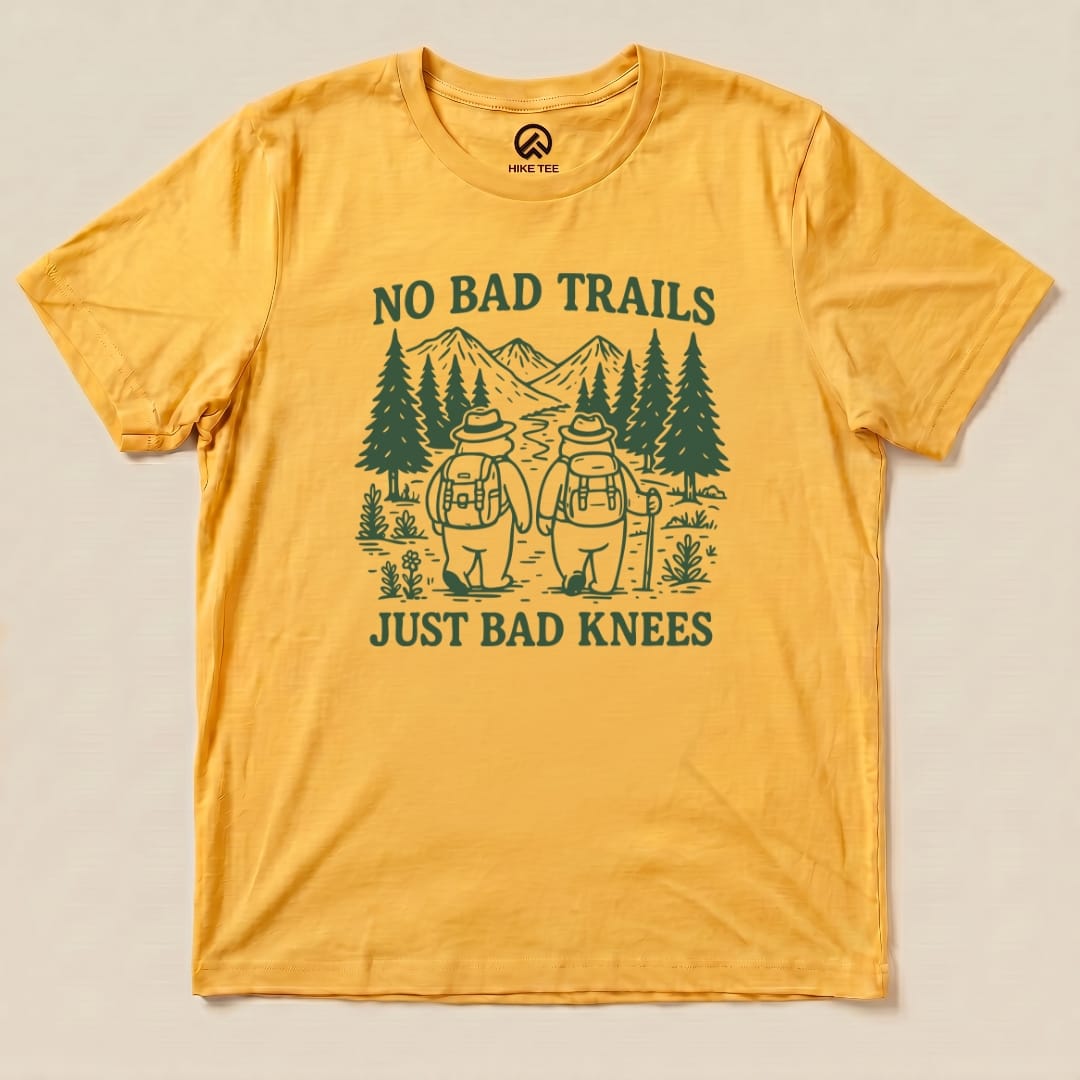 Hike Tee T-Shirt No Bad Trails Just Bad Knees