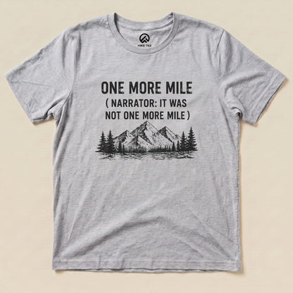 One More Mile Shirt Hike Tee T-Shirt Athletic Heather / S
