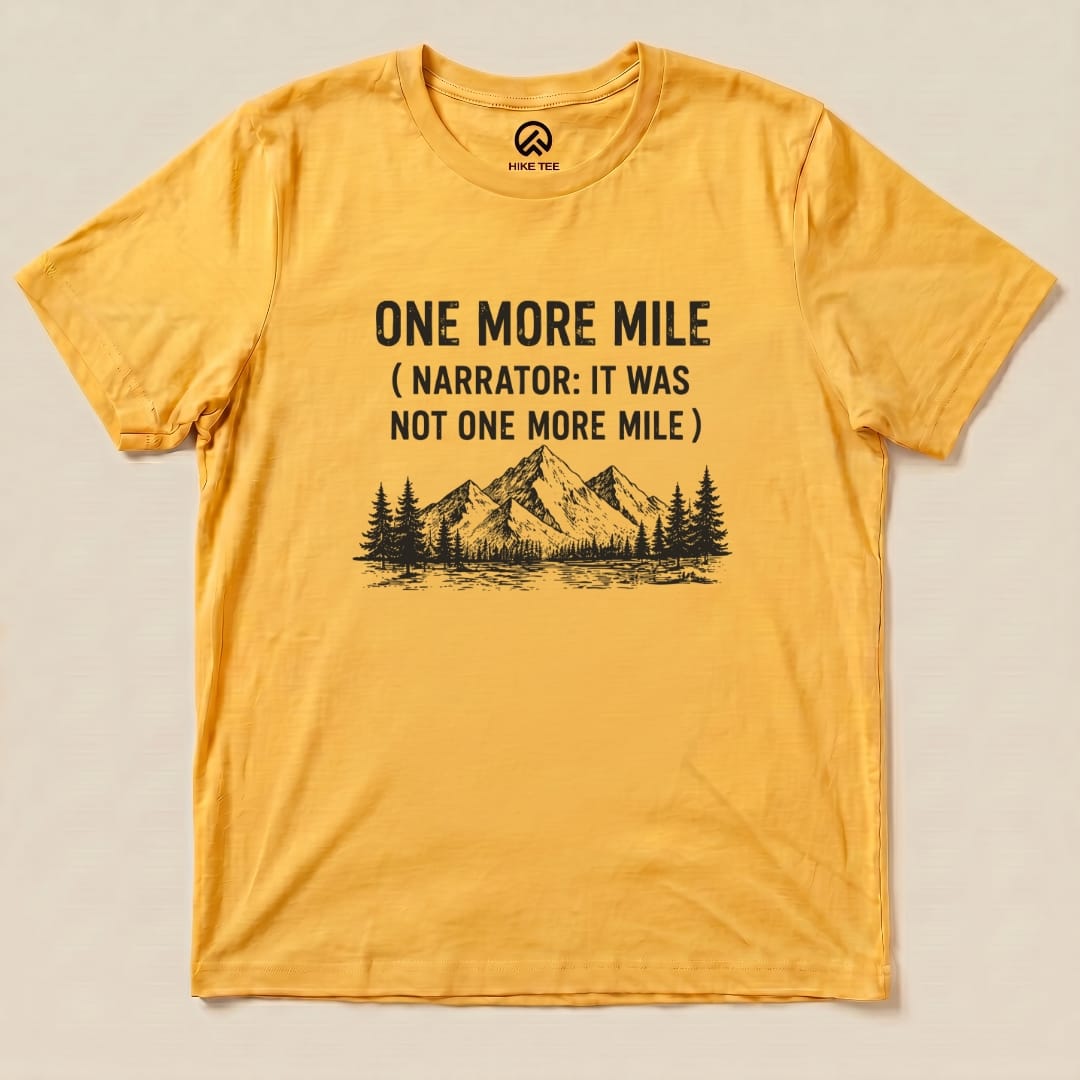 One More Mile Shirt Hike Tee T-Shirt Gold / S