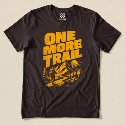 One more trail Shirt Hike Tee T-Shirt Brown / S