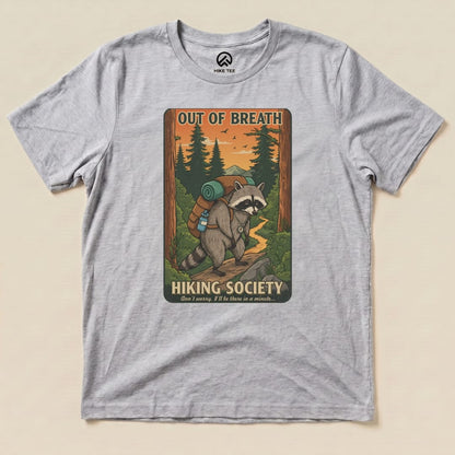 Out of Breath Funny  Raccoon Shirt Hike Tee T-Shirt Athletic Heather / S