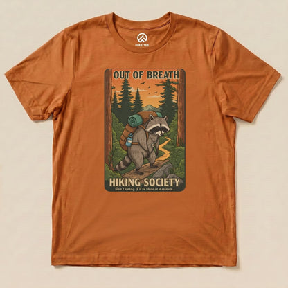 Out of Breath Funny  Raccoon Shirt Hike Tee T-Shirt Autumn / S