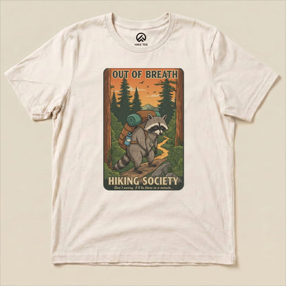 Out of Breath Funny  Raccoon Shirt Hike Tee T-Shirt Natural / S