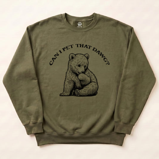 Pet that dawg Sweatshirt Hike Tee Sweatshirt Military Green / S