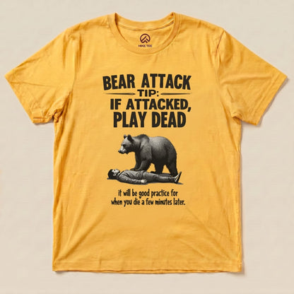 Hike Tee T-Shirt Gold / S Play Dead Bear Attack Tip Shirt