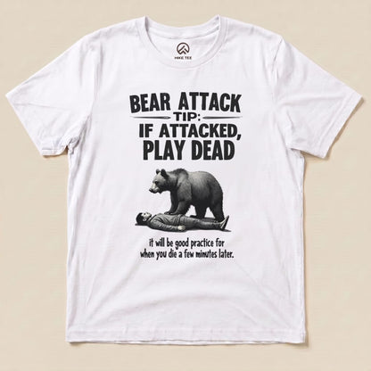 Hike Tee T-Shirt White / S Play Dead Bear Attack Tip Shirt