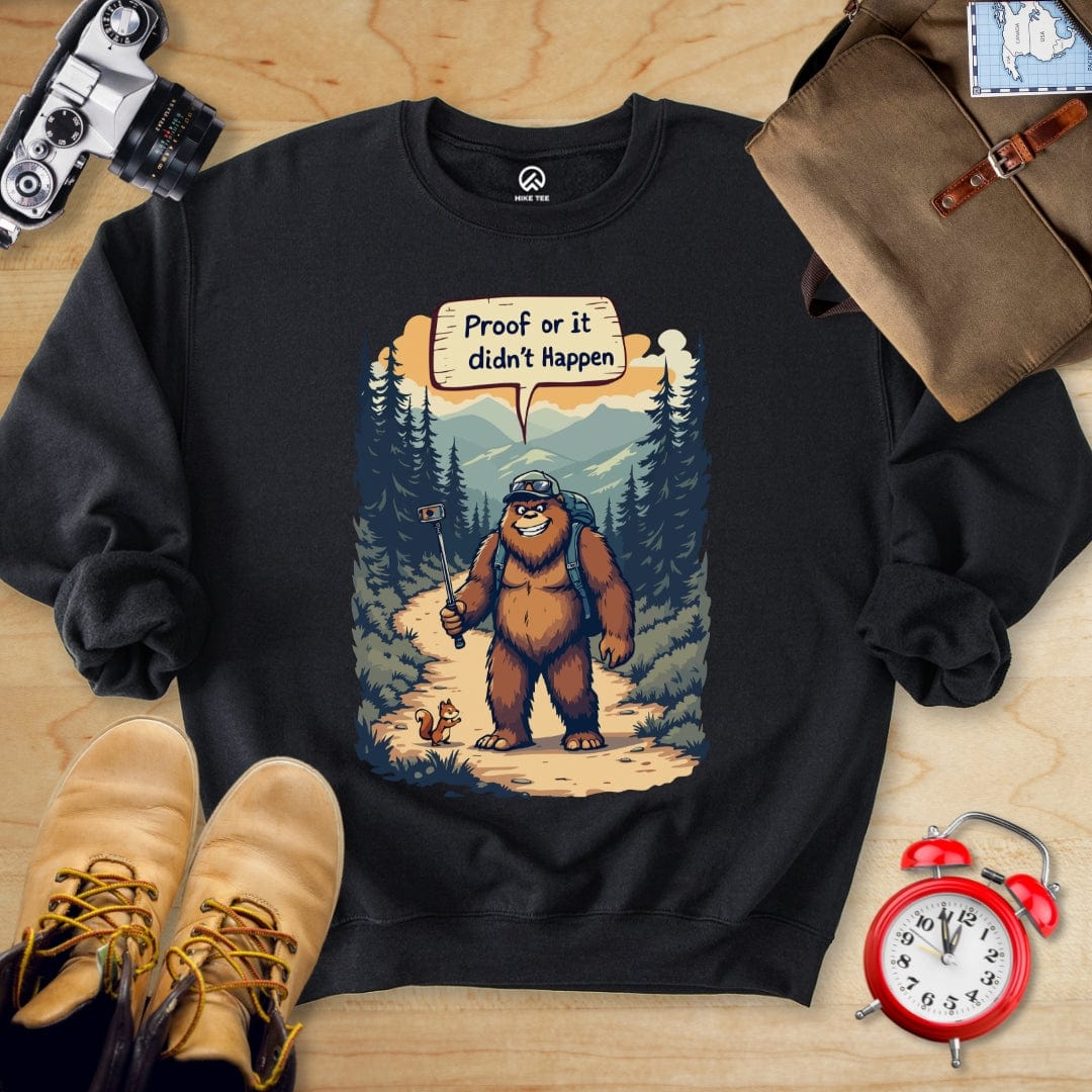 Hike Tee Sweatshirt Black / S Proof or Didn't Happen Sweatshirt