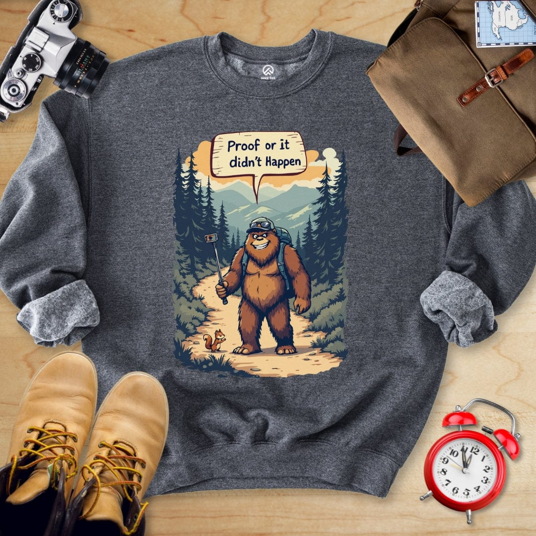 Hike Tee Sweatshirt Dark Heather / S Proof or Didn't Happen Sweatshirt