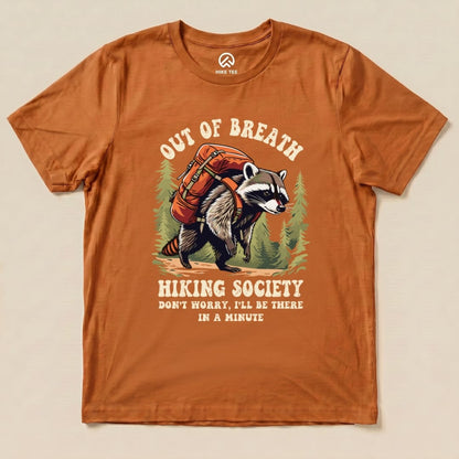 Raccoon Out of Breath Shirt Hike Tee T-Shirt Autumn / S