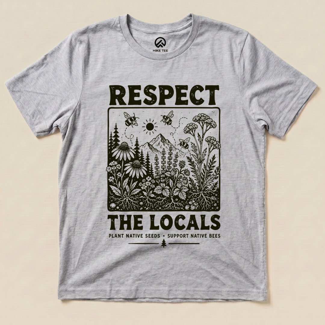 Respect The Locals Shirt