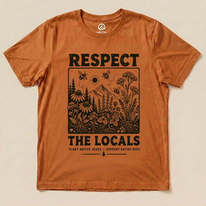 Respect The Locals Shirt