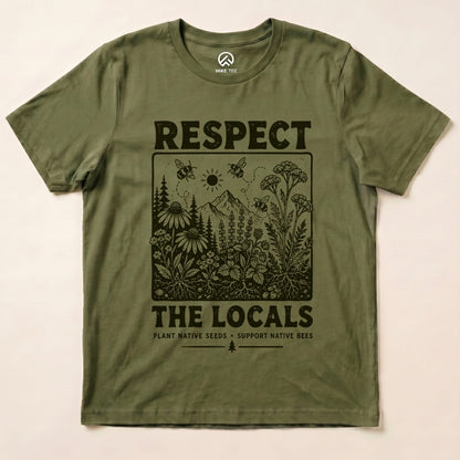 Respect The Locals Shirt