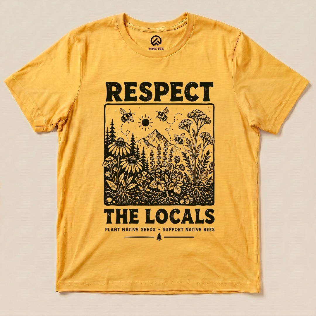 Respect The Locals Shirt