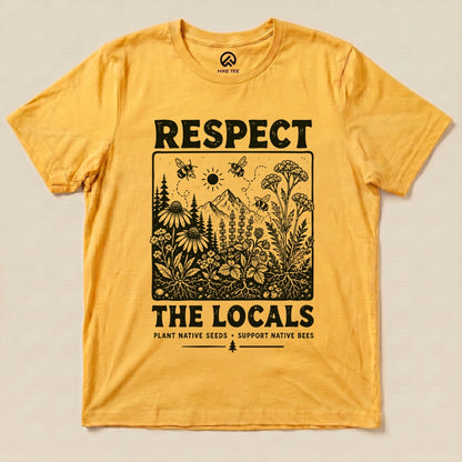 Respect The Locals Shirt