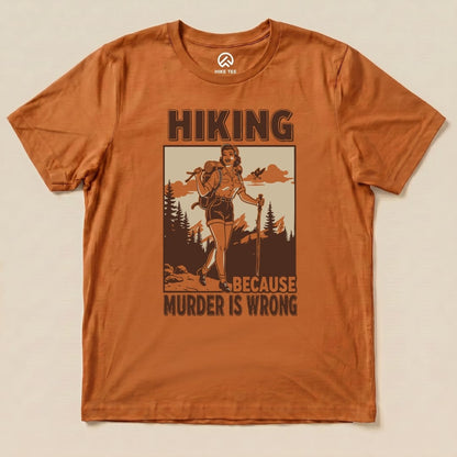Hike Tee T-Shirt Autumn / S Retro Hiking Because Shirt