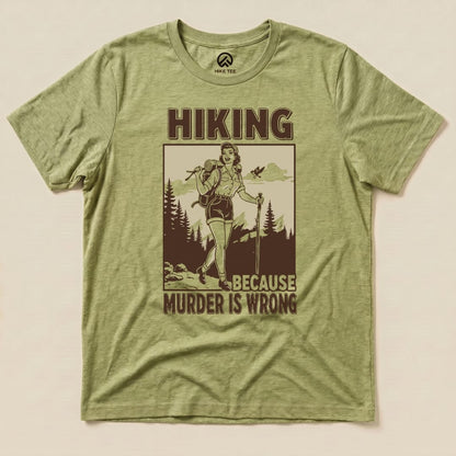 Hike Tee T-Shirt Heather Green / S Retro Hiking Because Shirt
