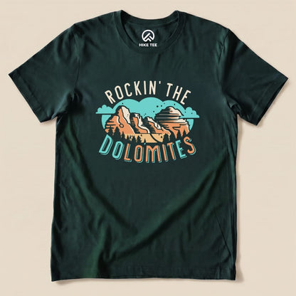 Rockin' The Dolomites Shirt Hike Tee T-Shirt Forest / S