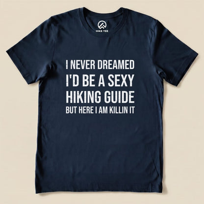 Sexy Hiking Guide Shirt Hike Tee T-Shirt Navy / S