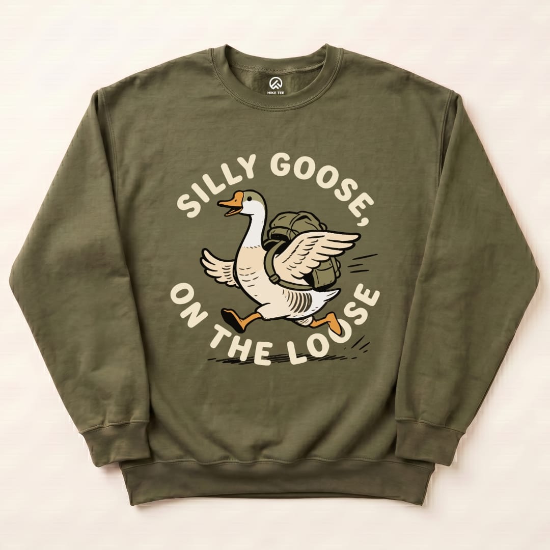 Silly Goose On The Loose Sweatshirt Hike Tee Sweatshirt Military Green / S