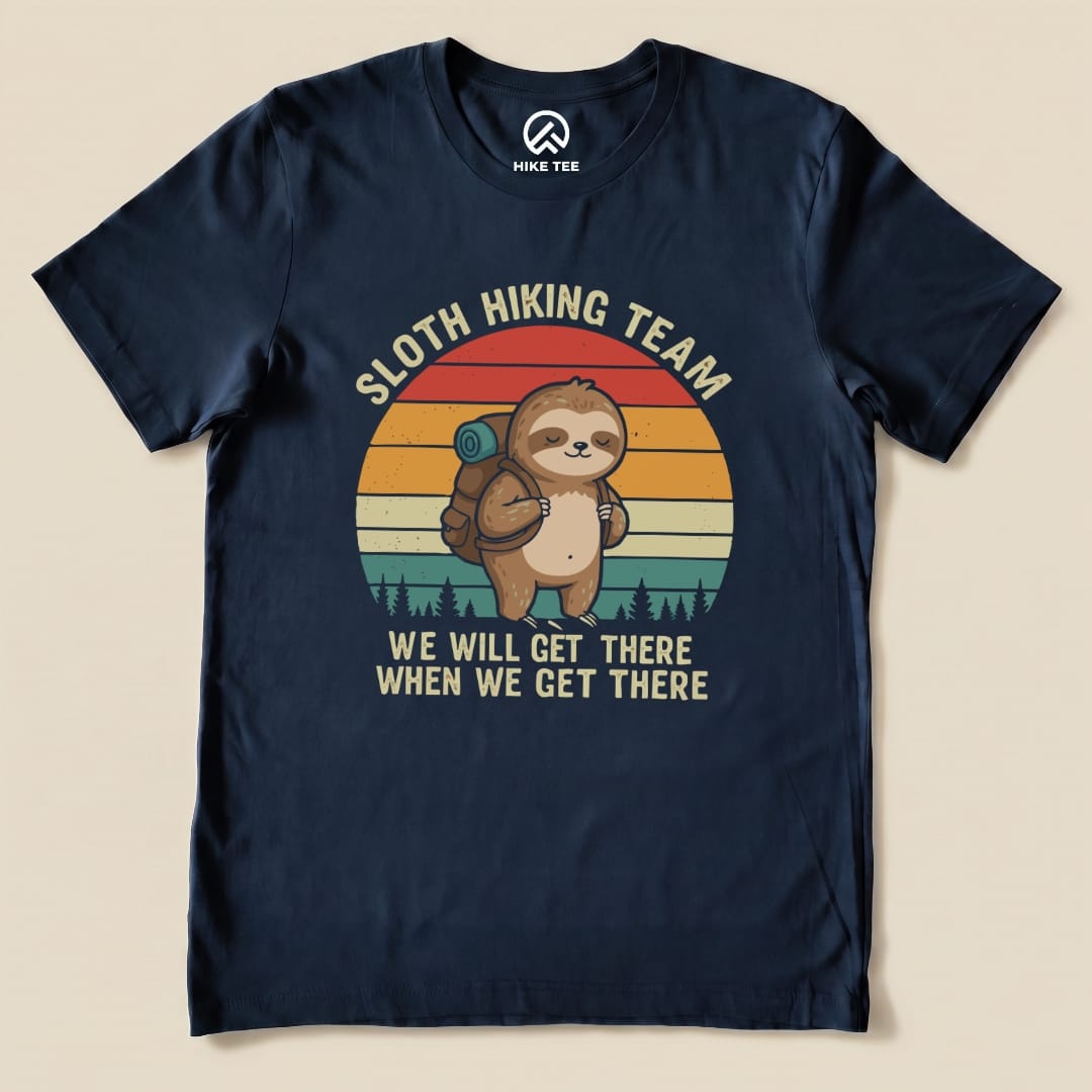 Hike Tee T-Shirt Navy / S Sloth Hiking Team We’ll Get There  Shirt