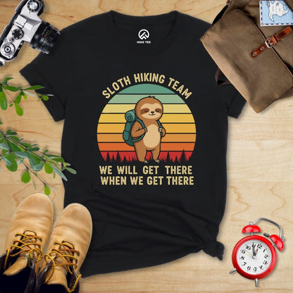 Hike Tee T-Shirt Black / S Sloth Hiking Team We Will Get There Shirt
