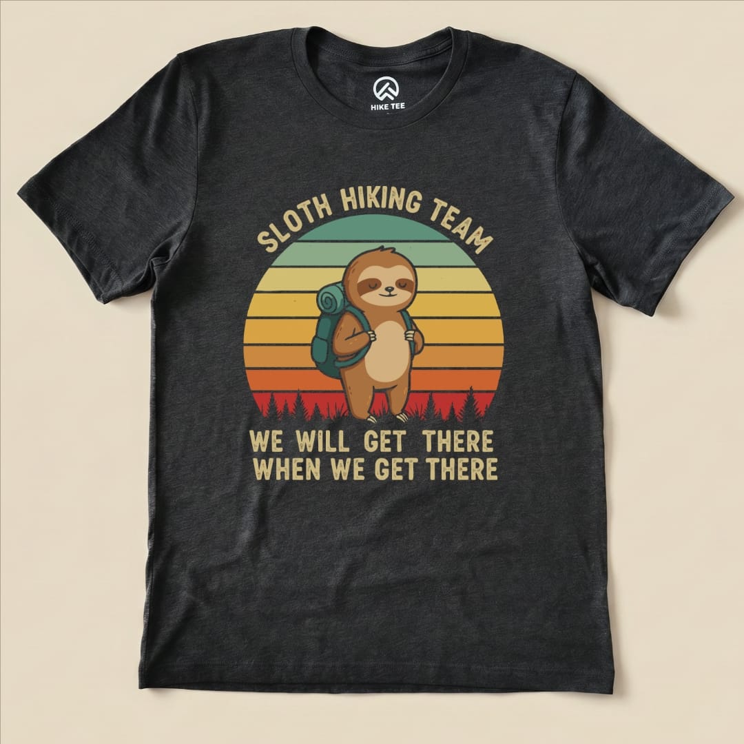 Hike Tee T-Shirt Dark Grey Heather / S Sloth Hiking Team We Will Get There Shirt