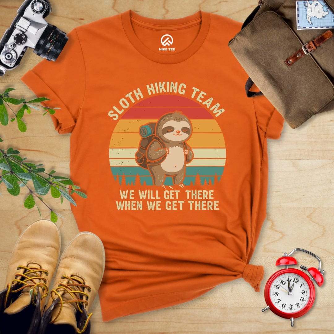 Hike Tee T-Shirt Autumn / S Sloth Hiking Team We Will Get There When We Get There Shirt