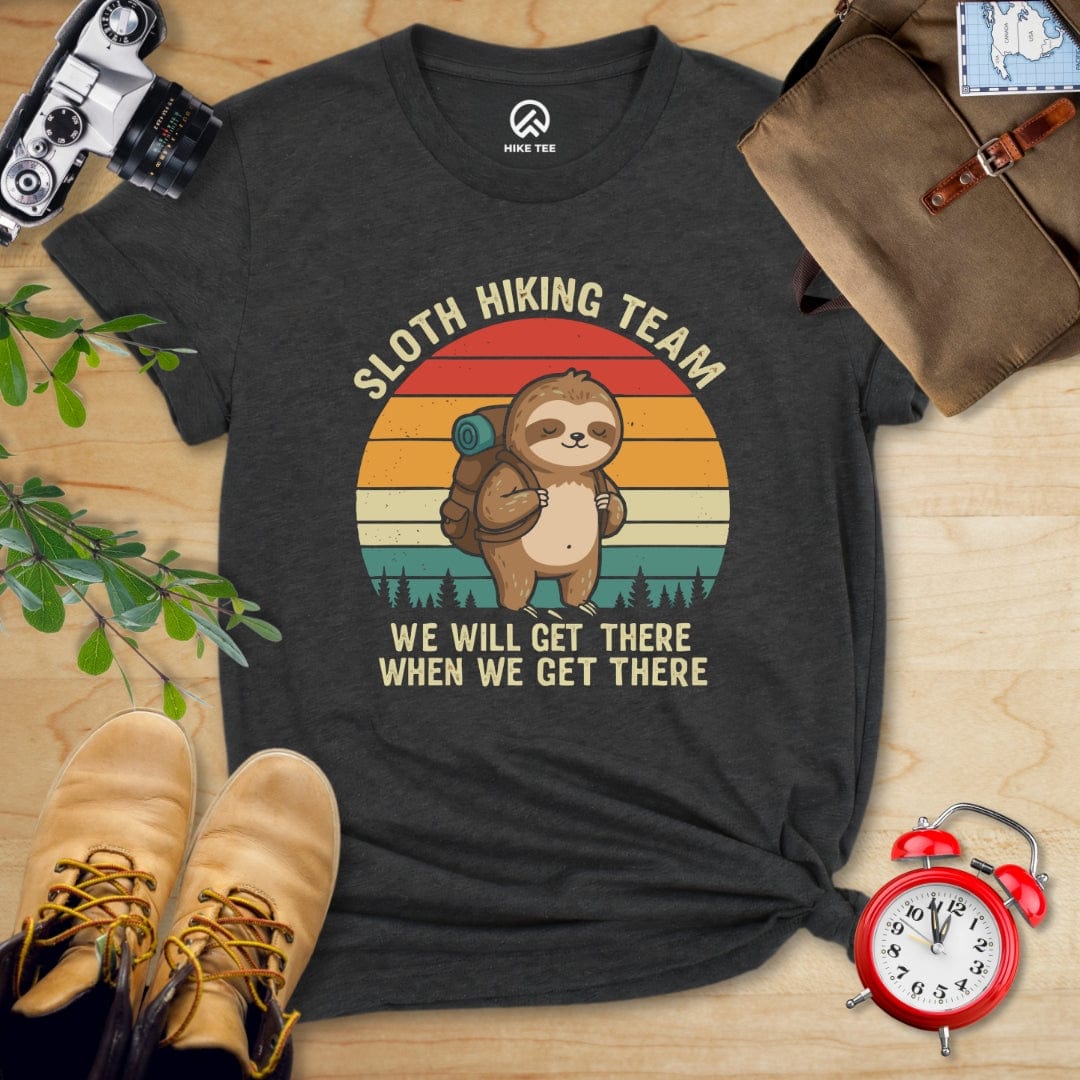 Hike Tee T-Shirt Dark Grey Heather / S Sloth Hiking Team We Will Get There When We Get There Shirt