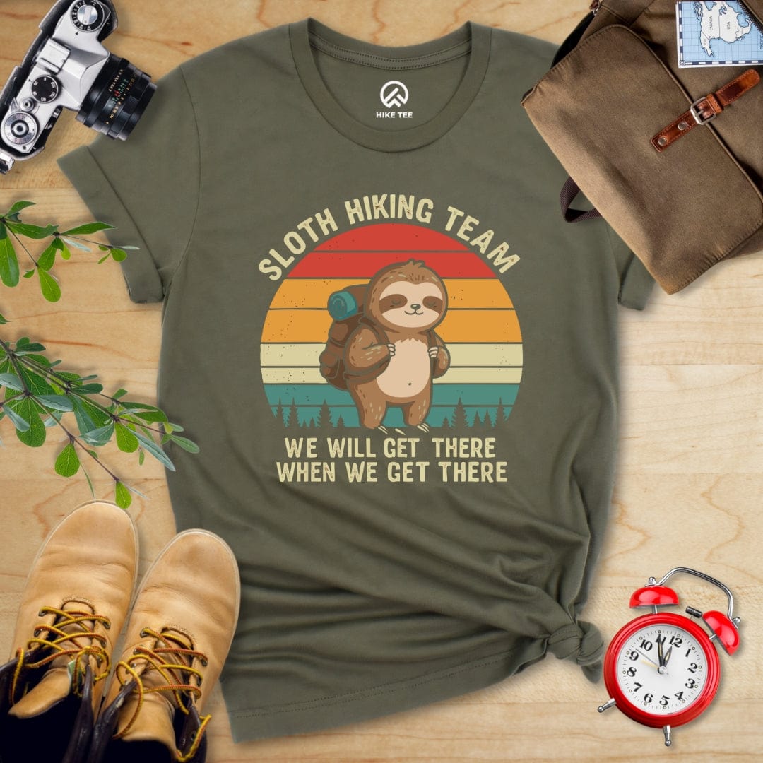 Hike Tee T-Shirt Military Green / S Sloth Hiking Team We Will Get There When We Get There Shirt