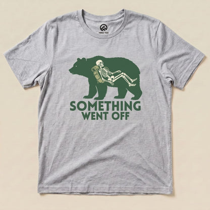 Hike Tee T-Shirt Athletic Heather / S Something Went Off Bear Shirt
