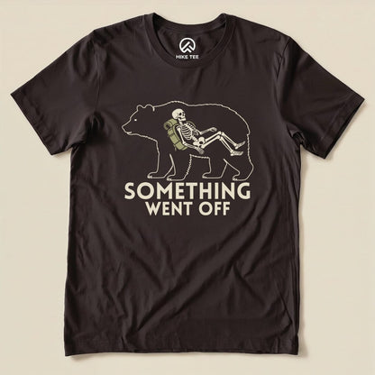 Hike Tee T-Shirt Brown / S Something Went Off Bear Shirt